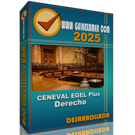 Guía CENEVAL EGEL Plus Derecho 2025