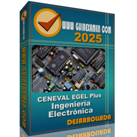 Guía CENEVAL EGEL Plus Ingeniería Electrónica 2025