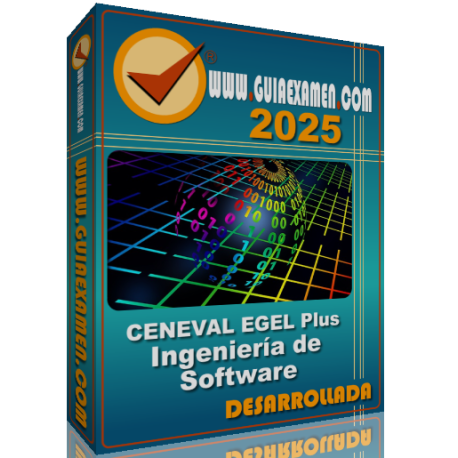 Guía CENEVAL EGEL Plus Ingeniería de Software 2025