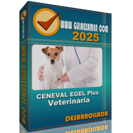 Guía CENEVAL EGEL Plus Medicina Veterinaria 2025